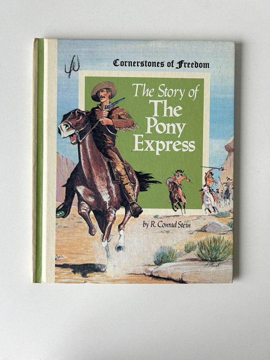 The Story of the Pony Express